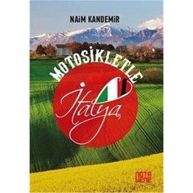 Motosikletle İtalya Naim Kandemir