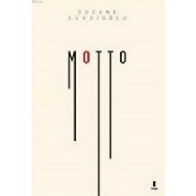 Motto - Dücane Cündioğlu