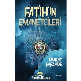 Motto Yayınları Fatih'in Emanetçileri 460175