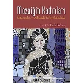 Mozaiğin Kadınları - uzm psk tarik solmus