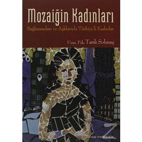 Mozaiğin Kadınları - uzm psk tarik solmus