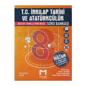 Mozaik 8. Sınıf LGS T.C. İnkılap Tarihi ve Atatürkçülük Soru Bankası