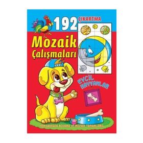 Mozaik Çalışmaları - Evcil Hayvanlar / Kollektif
