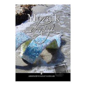MOZAIK DENIZI - AYŞEGÜL GÜVENİR