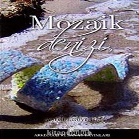 MOZAIK DENIZI - AYŞEGÜL GÜVENİR