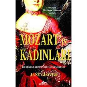 MOZART'IN KADINLARI - JANE GLOVER