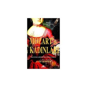 MOZART'IN KADINLARI - JANE GLOVER