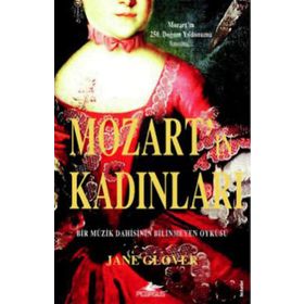 MOZART'IN KADINLARI - JANE GLOVER