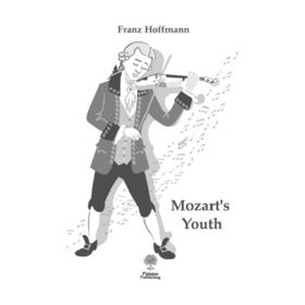 Mozart's Youth - Franz Hoffmann