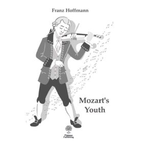 Mozart's Youth - Franz Hoffmann