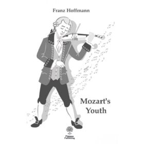 Mozart's Youth - Franz Hoffmann