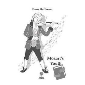 Mozart's Youth - Franz Hoffmann