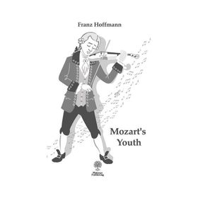 Mozart's Youth - Franz Hoffmann