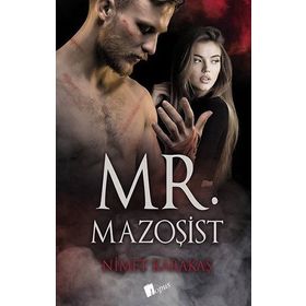 Mr. Mazoşist - Nimet Karakaş