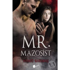 Mr. Mazoşist - Nimet Karakaş