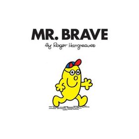 Mr. Men: Mr. Brave - Roger Hargreaves