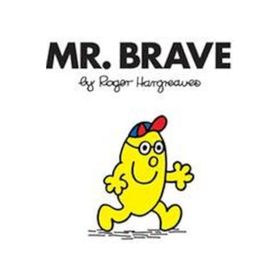 Mr. Men: Mr. Brave - Roger Hargreaves