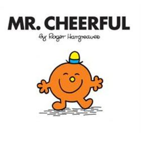 Mr. Men: Mr. Cheerful - Roger Hargreaves