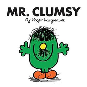 Mr. Men: Mr. Clumsy - Roger Hargreaves