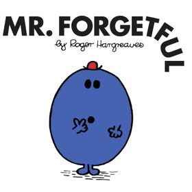 Mr. Men: Mr. Forgetful - Roger Hargreaves