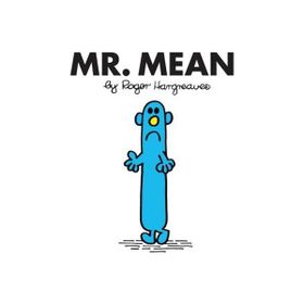 Mr. Men: Mr. Mean - Roger Hargreaves