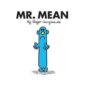 Mr. Men: Mr. Mean - Roger Hargreaves