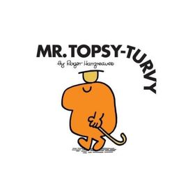 Mr. Men: Mr. Topsy Turvy - Roger Hargreaves