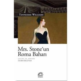 MRS. STONE'UN ROMA BAHARI - TENNESSEE WIKLLIAMS