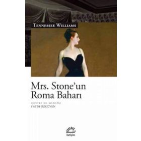 MRS. STONE'UN ROMA BAHARI - TENNESSEE WIKLLIAMS