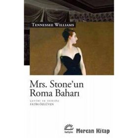 Mrs. Stone'un Roma Baharı - Tennessee Williams