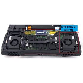MSI GT80S Sağ Fan