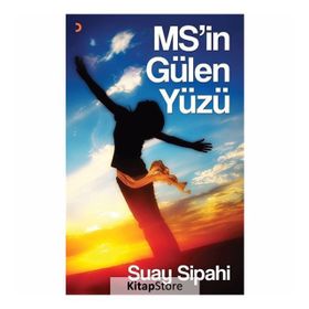 MS'nin Gülen Yüzü - Suay Sipahi