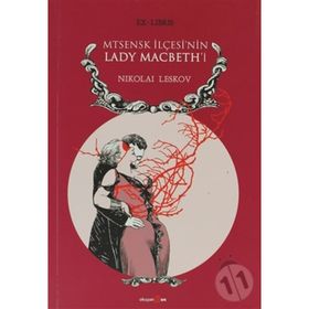Mtsensk İlçesi'nin Lady Macbeth'i - Nikolai Leskov