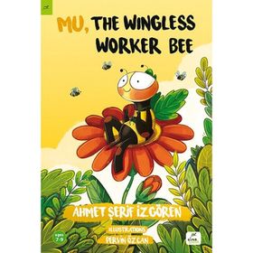 Mu, the Wingless Worker Bee - Ahmet Şerif İzgören