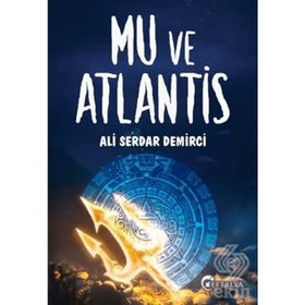 Mu Ve Atlantis - Ali Serdar Demirci