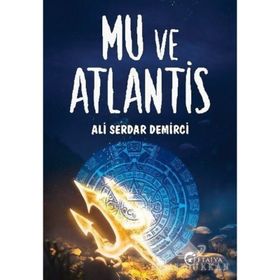 Mu Ve Atlantis - Ali Serdar Demirci