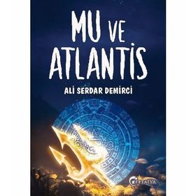 Mu Ve Atlantis - Ali Serdar Demirci