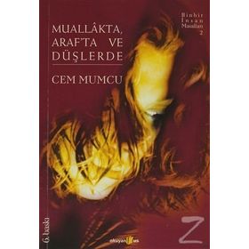 Muallakta, Araf'ta ve Düşlerde