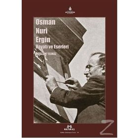 MUALLIM M. CEVDET´IN HAYATI, ESERLERI VE KÜTÜPHANESİ - OSMAN NURI ERGIN