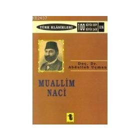 MUALLIM NACI - ABDULLAH UÇMAN