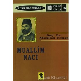 MUALLIM NACI - ABDULLAH UÇMAN