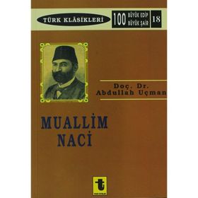 MUALLIM NACI - ABDULLAH UÇMAN