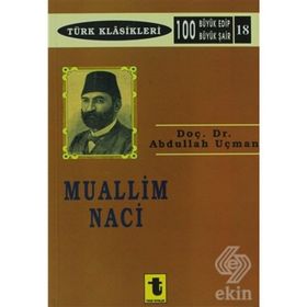 MUALLIM NACI - ABDULLAH UÇMAN