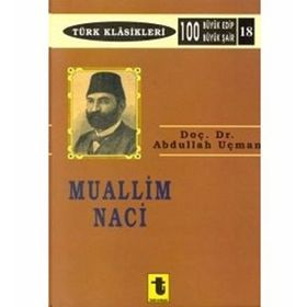 MUALLIM NACI - ABDULLAH UÇMAN