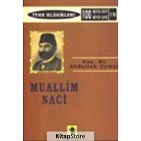 MUALLIM NACI - ABDULLAH UÇMAN
