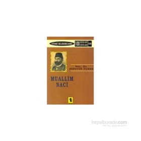 MUALLIM NACI - ABDULLAH UÇMAN