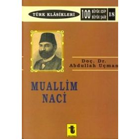 Muallim Naci - Ahmet Özdemir