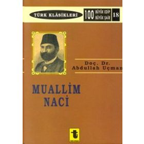 Muallim Naci - Ahmet Özdemir