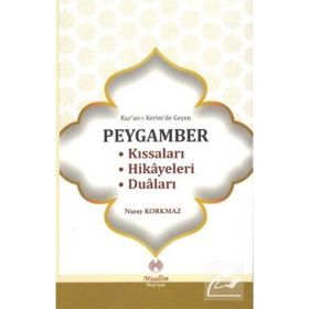 Muallim Neşriyat Kur'an-ı Kerim'de Geçen Peygamber Kıssaları Hikayeleri Duaları