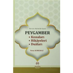 Muallim Neşriyat Kur'an-ı Kerim'de Geçen Peygamber Kıssaları Hikayeleri Duaları